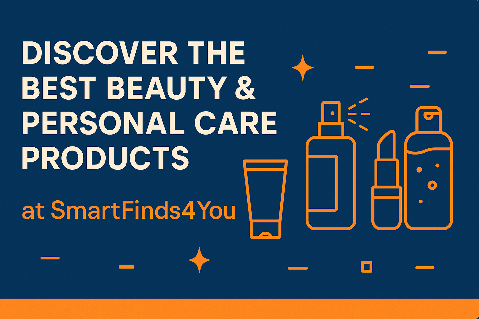 Discover the Best Beauty & Personal Care Products at SmartFinds4You ✨